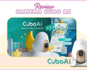 Review Camera Trông Trẻ Cubo AI: Giải Pháp Công Nghệ Bảo Vệ Giấc Ngủ Của Bé
